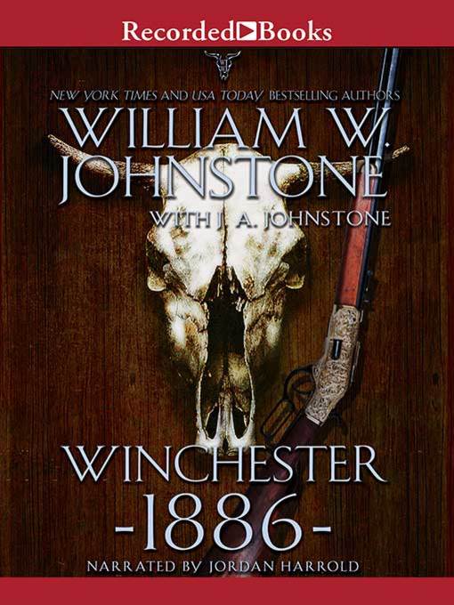 Title details for Winchester 1886 by William W. Johnstone - Wait list